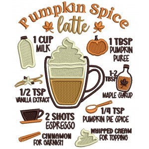 Pumpkin Spice Latte Recipe Filled Machine Embroidery Design Digitized Pattern
