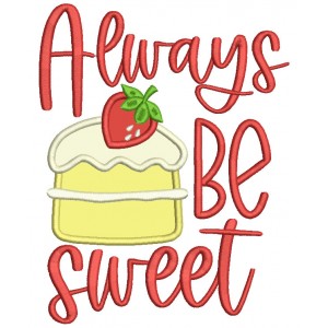 Always Be Sweet STrawberry and Cupcake Applique Machine Embroidery Design Digitized Pattern