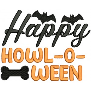 Happy Howl-o-ween Dog Bone Halloween Filled Machine Embroidery Design Digitized Pattern