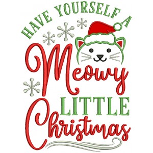 Have Yourself a Meowy Little Christmas Cat Applique Machine Embroidery Design Digitized Pattern
