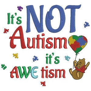 It's Not Autism it's Awetism Looks Likes Winnie the Pooh Holding a Ballon Filled Machine Embroidery Design Digitized Pattern