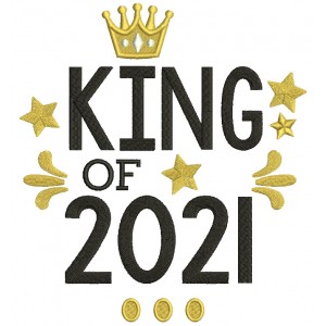 King of 2021 New Year Filled Machine Embroidery Design Digitized Pattern