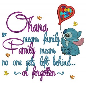 Ohana Mean Family and Family Means No One Gets Left Behind or Forgotten Looks Like Stitch Holding a Ballon Autism Awareness Applique Machine Embroidery Design Digitized Pattern