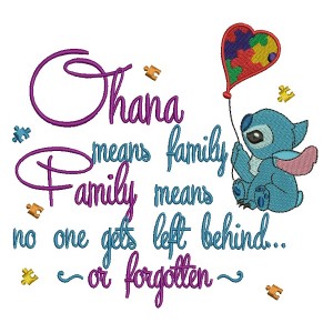 Ohana Mean Family and Family Means No One Gets Left Behind or Forgotten Looks Like Stitch Holding a Ballon Autism Awareness Filled Machine Embroidery Design Digitized Pattern
