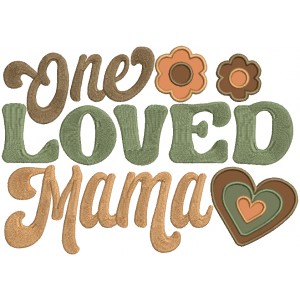 One Loved Nana Flowers And Heart Applique Machine Embroidery Design Digitized Pattern