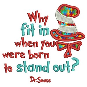 Why Fit In When You Were Born To Stand Out Autism Awareness Applique Machine Embroidery Design Digitized Pattern