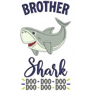Brother Shark Doo Doo Children Rhimes Applique Machine Embroidery Design Digitized Pattern
