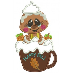 Gingerbread Man Holding Happy Fall Coffee Cup Applique Thanksgiving Machine Embroidery Design Digitized Pattern