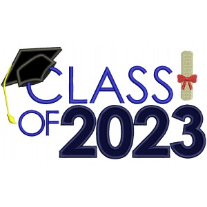Class Of 2023 Diploma And Graduation Cap School Applique Machine Embroidery Design Digitized Pattern