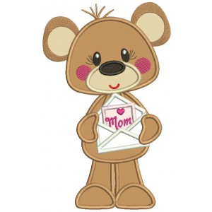 Cute Bear Holding Letter To Mom Mother's Day Applique Machine Embroidery Design Digitized Pattern