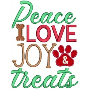 Peace Love Joy Treats Dog Paw Christmas Applique Machine Embroidery Design Digitized Pattern