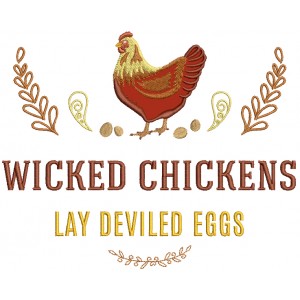 Wicked Chickens Lay Deviled Eggs Applique Machine Embroidery Design Digitized Pattern