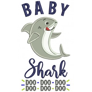 Baby Boy Shark Doo Doo Children Rhimes Applique Machine Embroidery Design Digitized Pattern