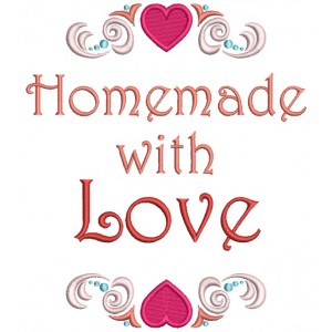 Homemade With Love Hearts Filled Machine Embroidery Design Digitized Pattern 