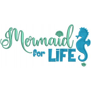 Mermaid For Life Seahorse Filled Machine Embroidery Design Digitized Pattern