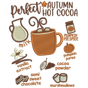 Perfect Autumn Hot Cocoa Recipe Fall Filled Machine Embroidery Design Digitized Pattern