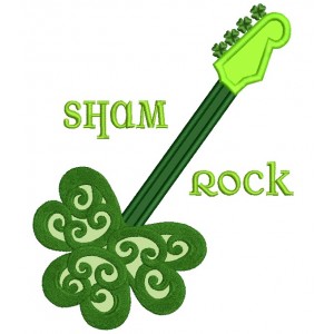 Sham Rock Guitar St Patrick's Day Irish Applique Machine Embroidery Design Digitized Pattern