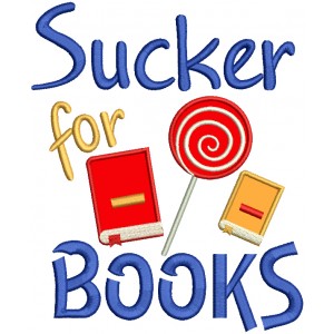 Sucker For Books Teacher Applique Machine Embroidery Design Digitized Pattern