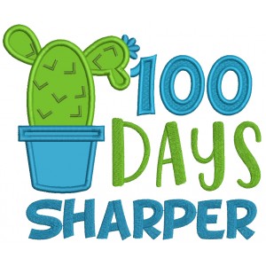 100 Days Sharper Cactus School Applique Machine Embroidery Design Digitized Pattern