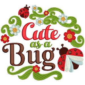Cute As a Bug Ladybug Filled Machine Embroidery Design Digitized Pattern