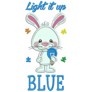 Light It Up Blue Bunny Autism Awareness Applique Machine Embroidery Design Digitized Pattern