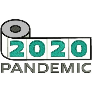 Toilet Paper 2020 Pandemic Applique Machine Embroidery Design Digitized Pattern