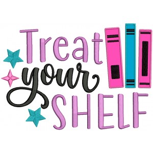 Treat Your Shelf School Applique Machine Embroidery Design Digitized Pattern