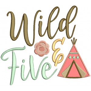 Wild And Five Indian Teepee Camping Applique Machine Embroidery Design Digitized Pattern