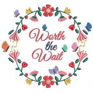 Worth The Wait With Ornamental Flower Frame Filled Machine Embroidery Design Digitized Pattern