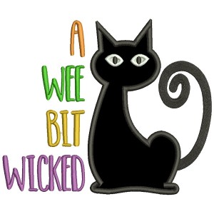 A Wee Bit Wicked Black Cat Applique Halloween Machine Embroidery Design Digitized Pattern
