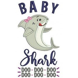 Baby Girl  Shark Doo Doo Children Rhimes Applique Machine Embroidery Design Digitized Pattern
