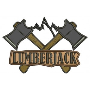 Lumberjack Two Axes and Mountain Applique Machine Embroidery Digitized Design Pattern