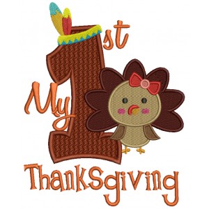 My First Thanksgiving With Cute Girl Turkey Filled Machine Embroidery Digitized Design Pattern