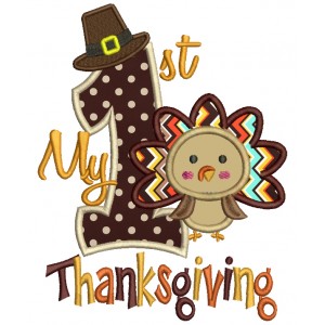 My First Thanksgiving With Cute Turkey Applique Machine Embroidery Digitized Design Pattern