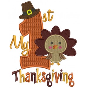 My First Thanksgiving With Cute Turkey Filled Machine Embroidery Digitized Design Pattern