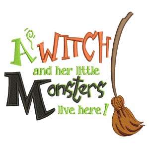 A Witch and Her Monsters Live Here Halloween Filled Machine Embroidery Digitized Design Pattern