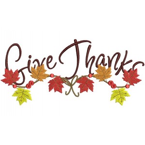 Give Thanks With Leaves Thanksgiving Filled Machine Embroidery Digitized Design Pattern