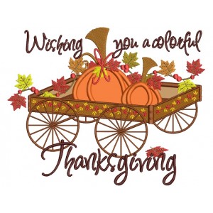 Wagon With Pumpkins and Leaves Wishing You a Colorful Thanksgiving Applique Machine Embroidery Digitized Design Pattern