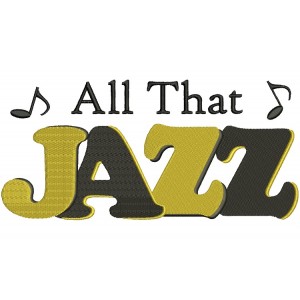 All That Jazz Music Filled Machine Embroidery Digitized Design Pattern 