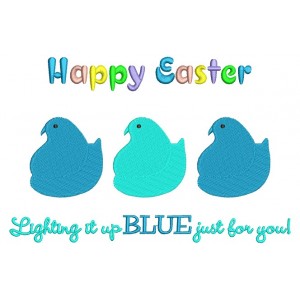 Happy Easter Light it up Blue Three Peeps Autism Awareness Filled Machine Embroidery Design Digitized Pattern