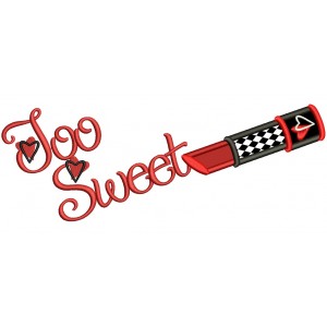 Too Sweet Lipstick Applique Machine Embroidery Design Digitized Pattern