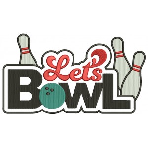 Lets Bowl Filled Machine Embroidery Digitized Design Pattern