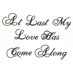 At Last My Love Has Come Along Filled Machine Embroidery Digitized Design Pattern