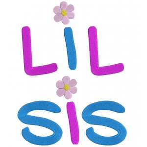 Lil Sis Little Sister Filled Machine Embroidery Digitized Design Pattern