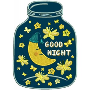 Good Night Mason Jar Applique Machine Embroidery Design Digitized Pattern
