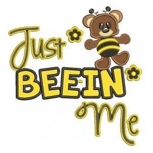 Just Beein Me Bear Bee Applique Machine Embroidery Digitized Design Pattern