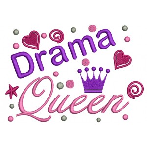 Drama Queen Filled Machine Embroidery Digitized Design Pattern