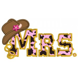Mrs Country Cowgirl Style Rope Hat Applique Machine Embroidery Digitized Design Pattern